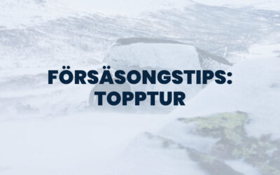 Försäsongstips: Topptur